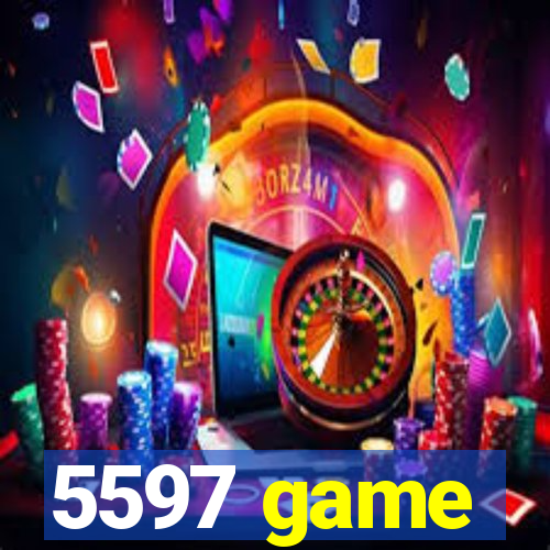 5597 game